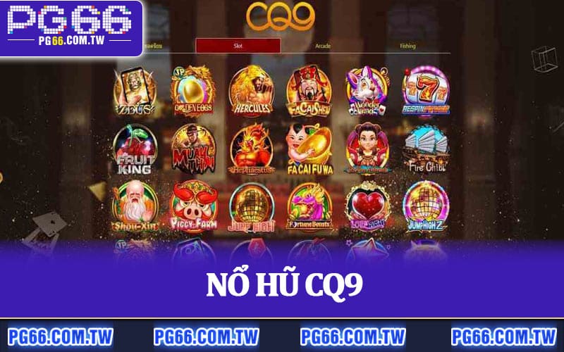 Nổ Hũ CQ9