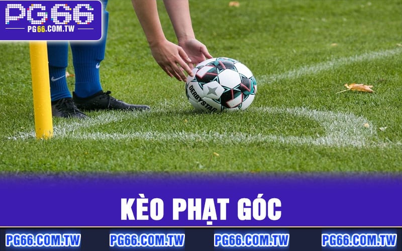 Kèo Phạt Góc